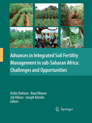 cover image of Advances in Integrated Soil Fertility Management in sub-Saharan Africa